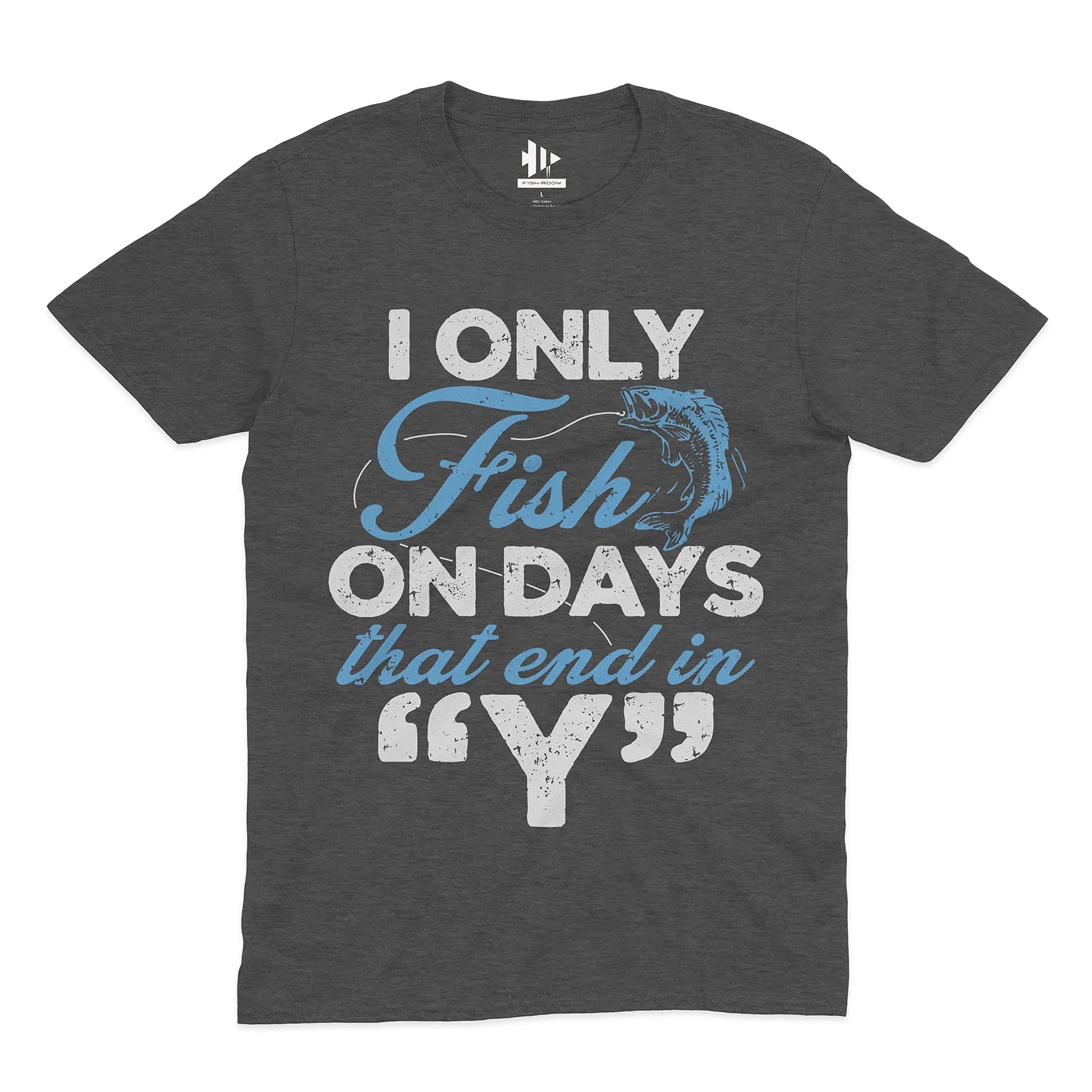 ‘Y’-Day Fishing Tee