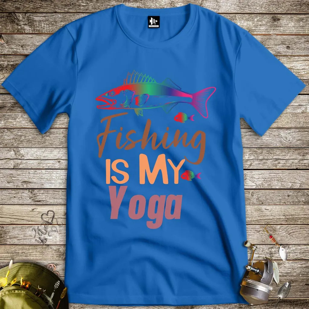 Fishing Is My Yoga Tee Royal T-Shirt