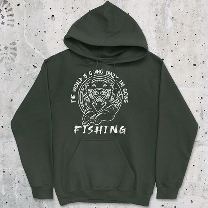 Forest Green, The World is Going Crazy, I'm Going Fishing Hoodie – fish-room