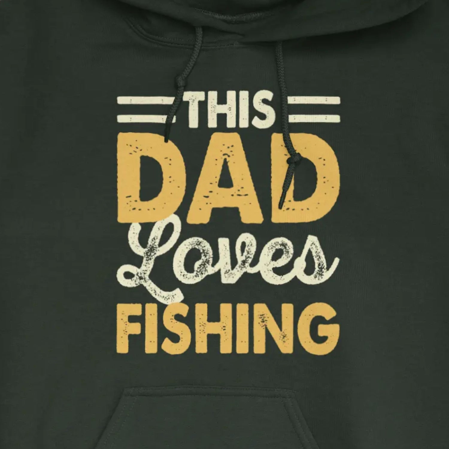 Forest Green, This Dad Loves Fishing Hoodie – fish-room