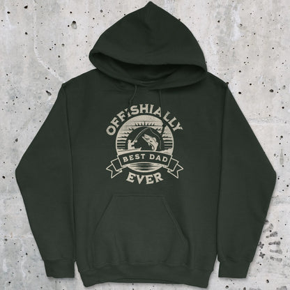 Forest Green, Offishially Best Dad Ever Hoodie – fish-room