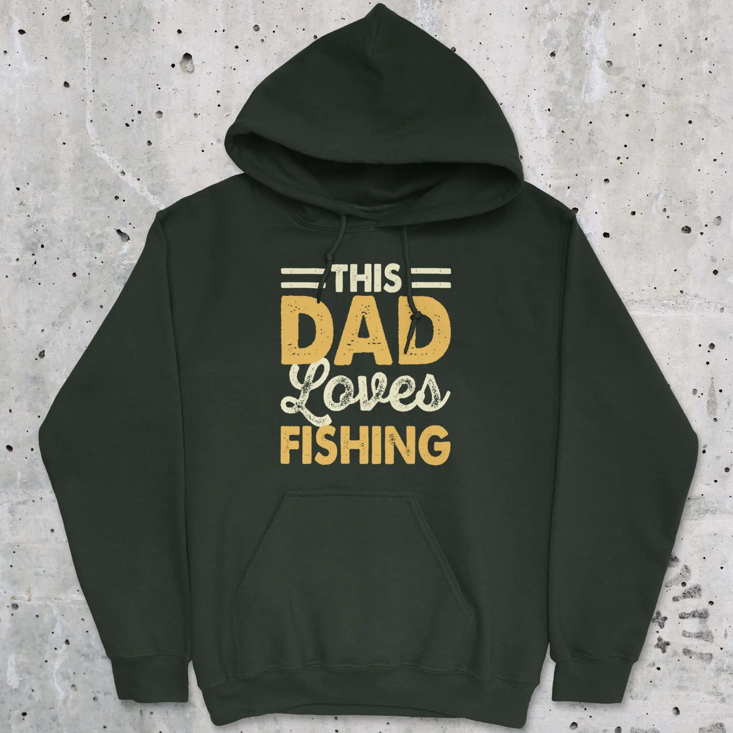 Forest Green, This Dad Loves Fishing Hoodie – fish-room