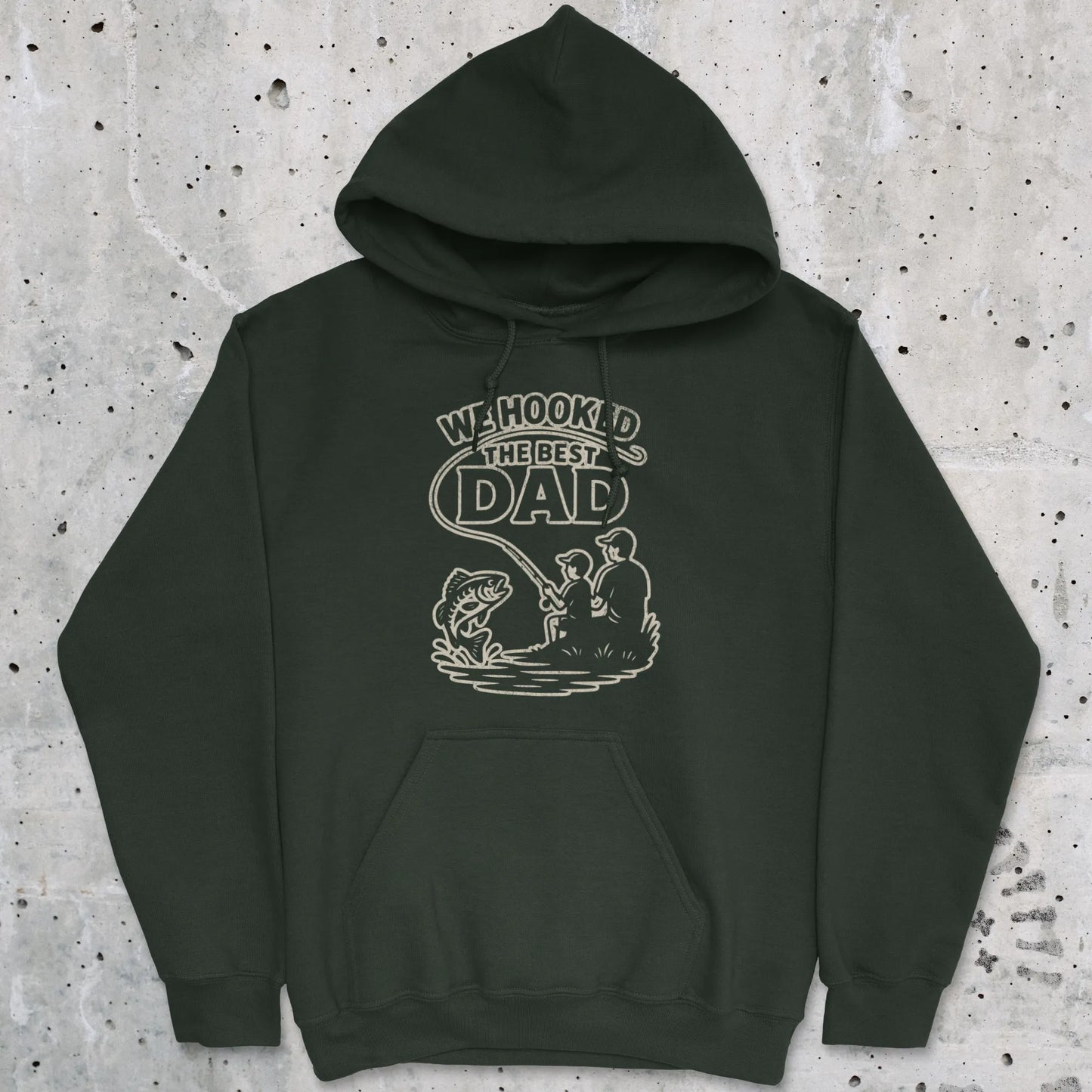 Forest Green, We Hooked the Best Dad Hoodie – fish-room