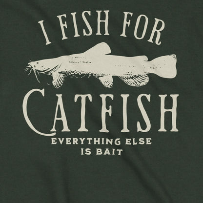Forest Green, I Fish For Catfish Sweatshirt – fish-room