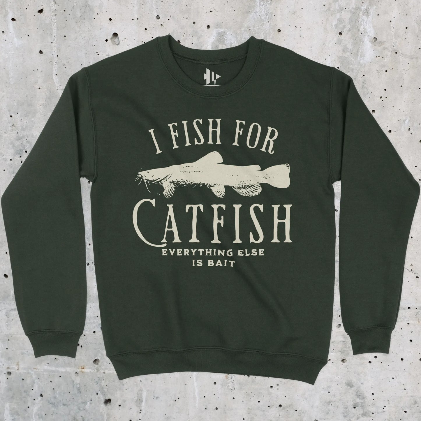 Forest Green, I Fish For Catfish Sweatshirt – fish-room