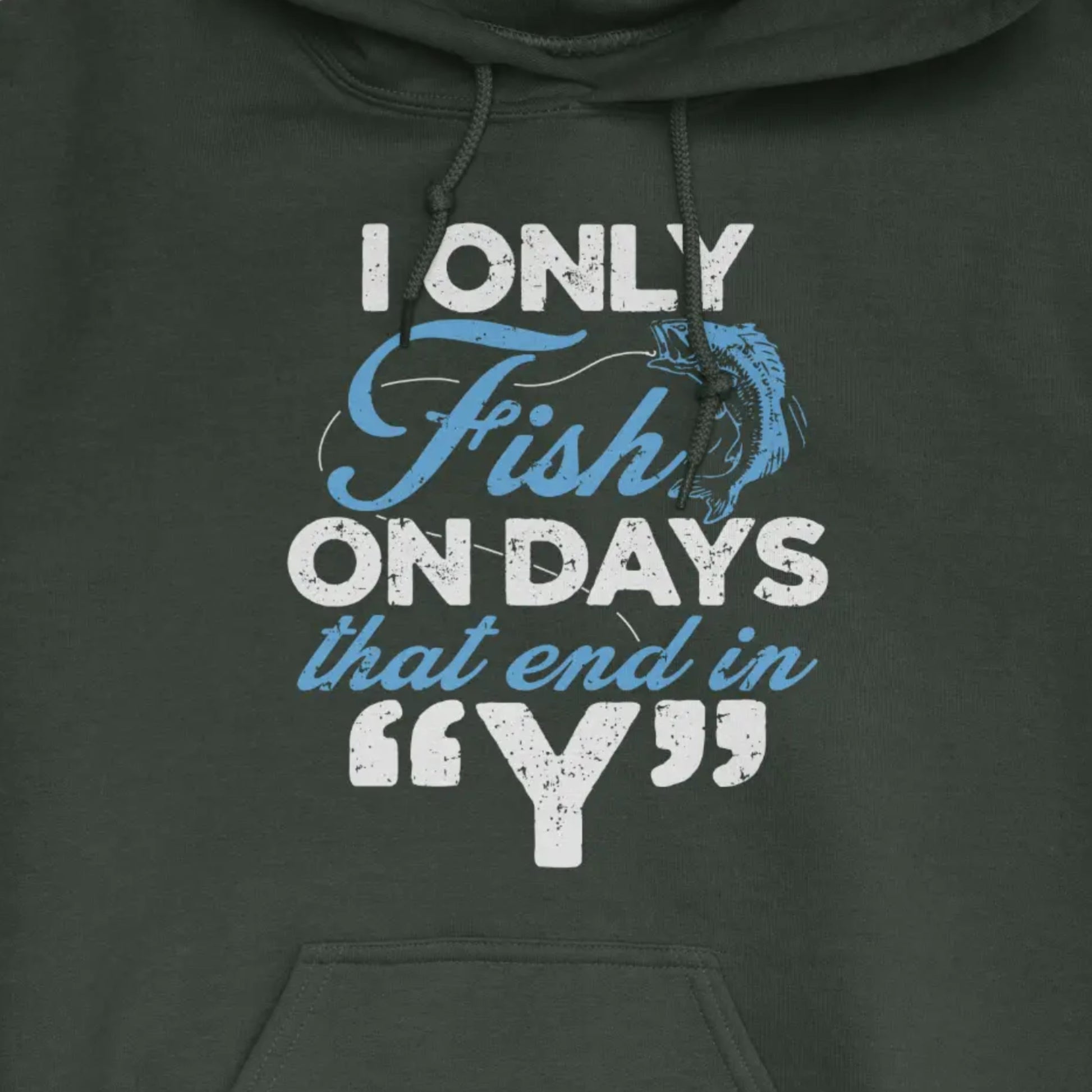 Forest Green, 'Y’-Day Fishing Hoodie – fish-room