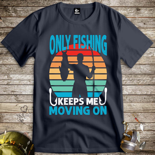 Fishing Keep Me Moving Tee-funny fishing t shirt-FISH-ROOM LLC