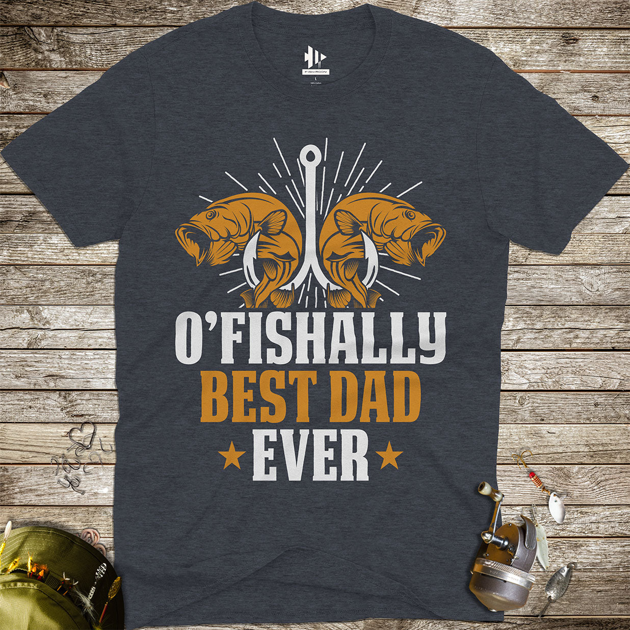 O'Fishally Best Dad Ever Tee