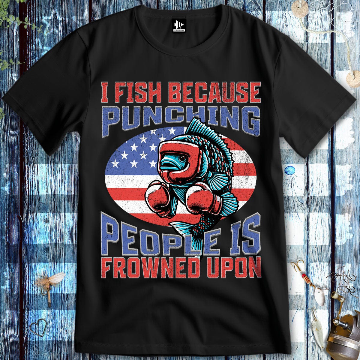 fish-room llc T-Shirt Black / S I Fish Because Punching People Is Frowned Upon USA T-Shirt