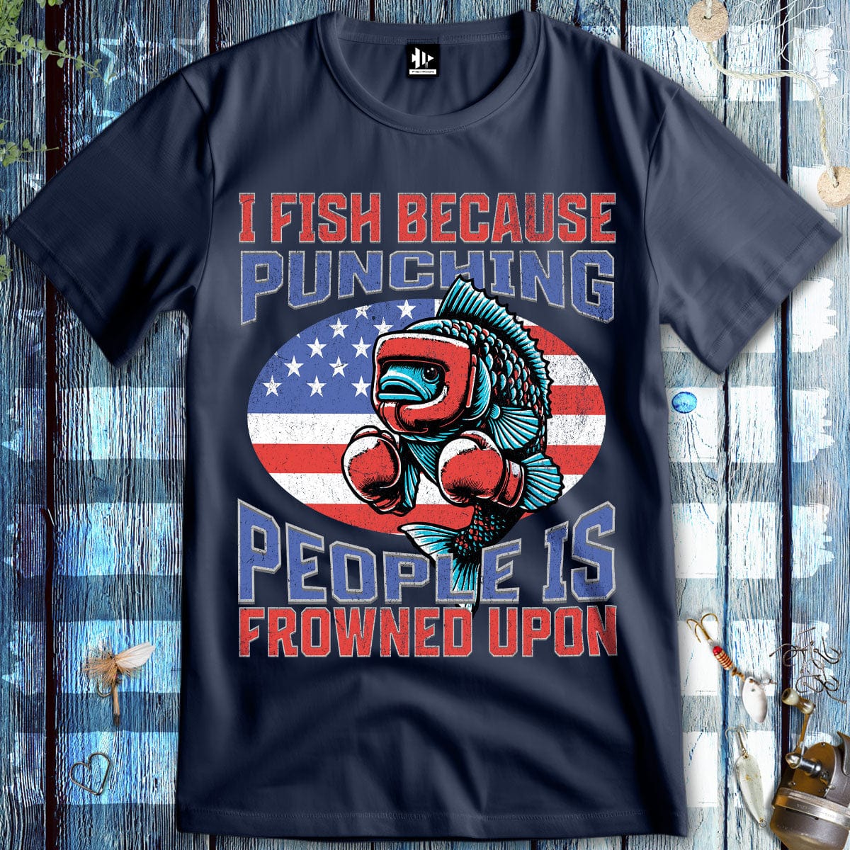 fish-room llc T-Shirt Navy / S I Fish Because Punching People Is Frowned Upon USA T-Shirt