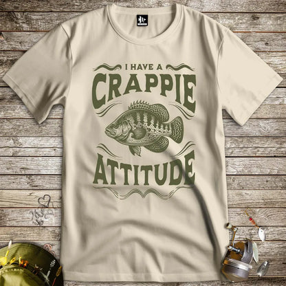 I have a Crappie Attitude Tee - FISH - ROOM LLC