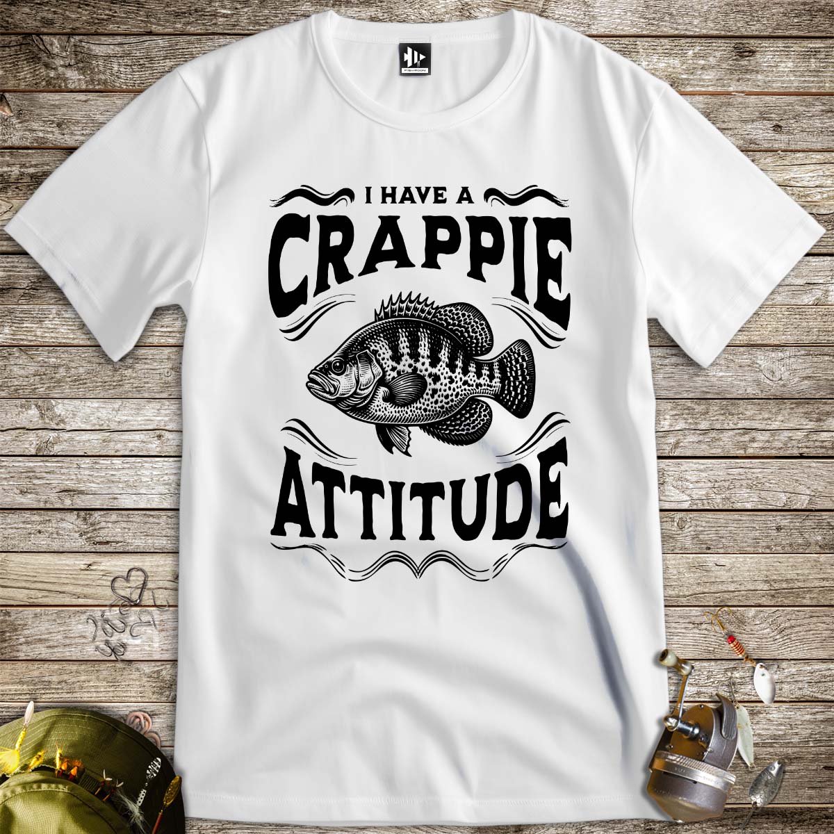 I have a Crappie Attitude Tee - FISH - ROOM LLC