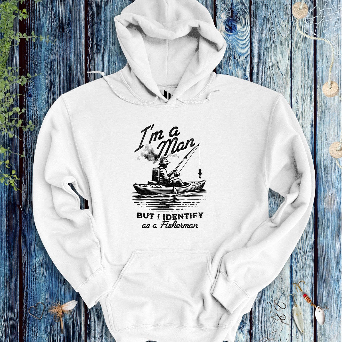 I'm a Man, But I Identify as a Fisherman Hoodie-funny fishing t shirt-FISH-ROOM LLC