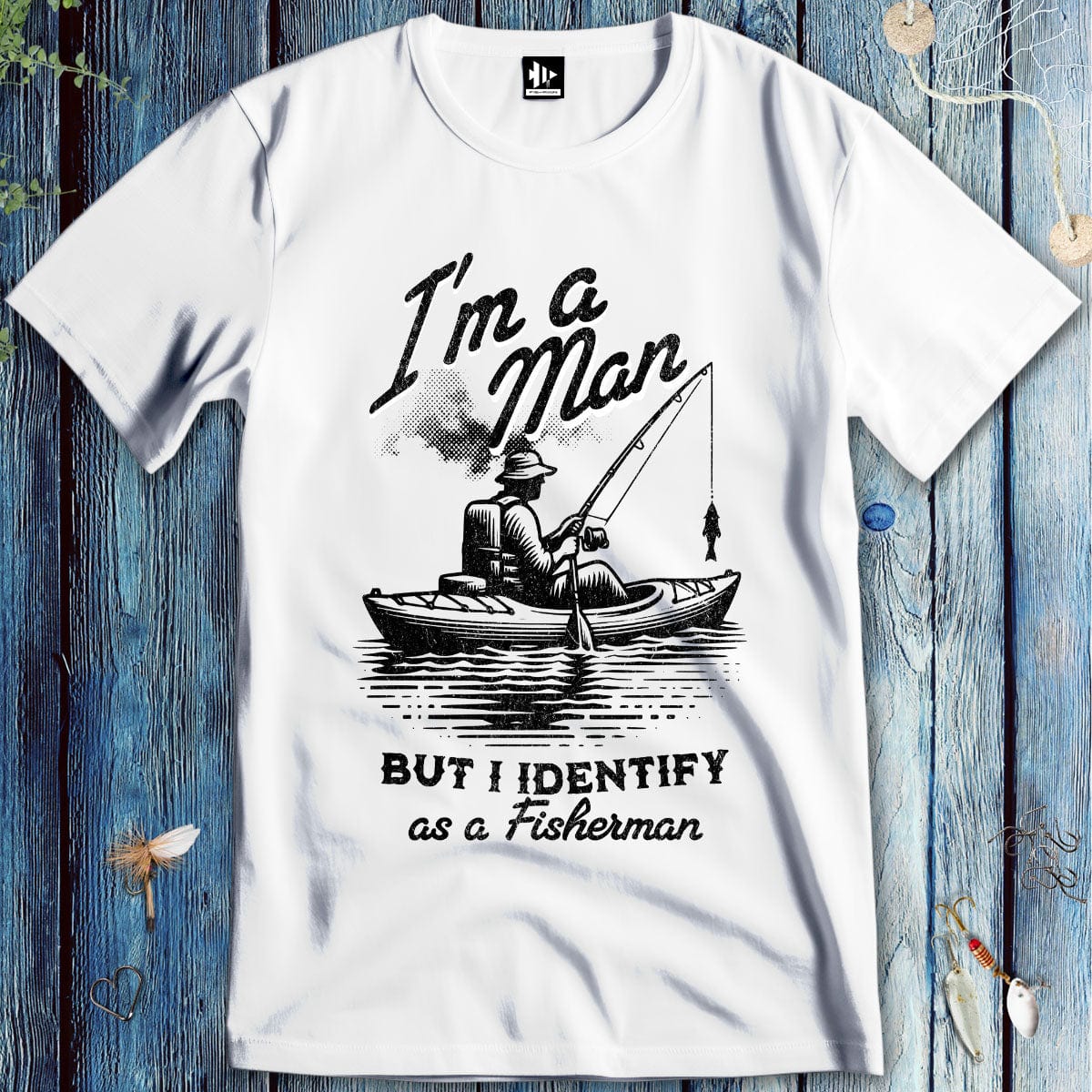 fish-room llc T-Shirt White / S I'm a Man, But I Identify as a Fisherman T-Shirt