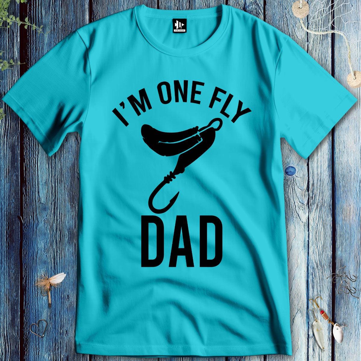 fish-room llc T-Shirt Tropical Blue / S I'm One Fly Dad T-Shirt