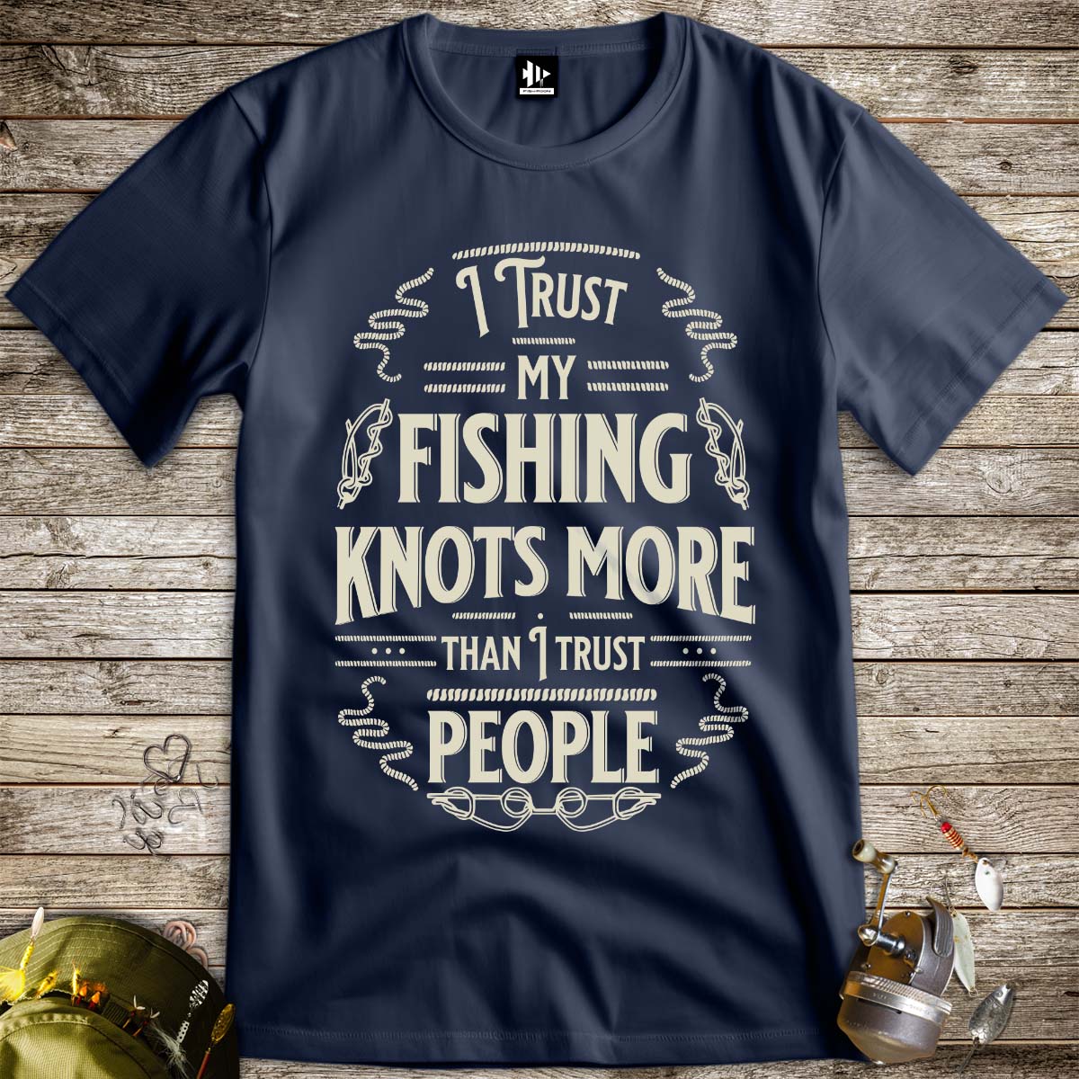 I Trust My Fishing Knots More Than I Trust People Tee - FISH - ROOM LLC