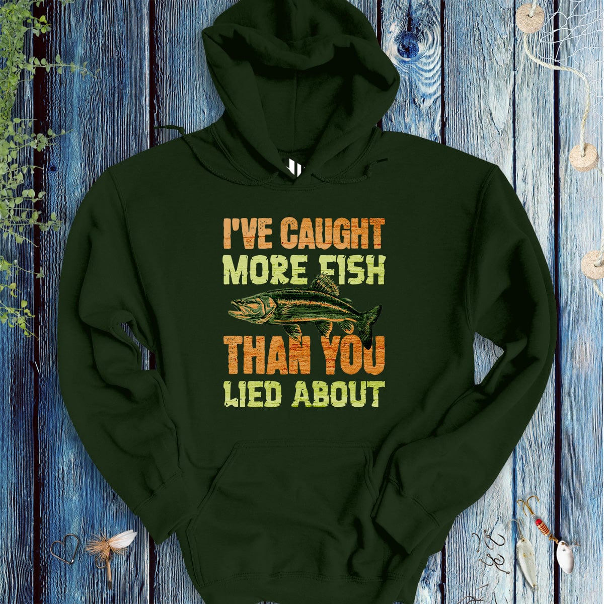 I've Caught More Fish Than You Lied About Hoodie-funny fishing t shirt-FISH-ROOM LLC