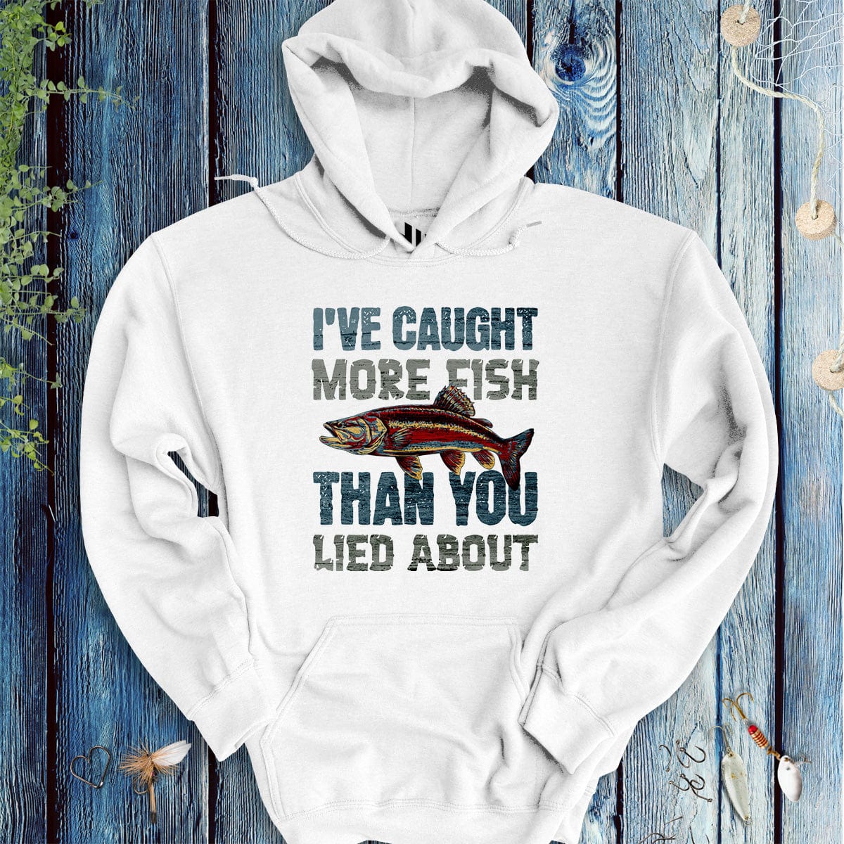 I've Caught More Fish Than You Lied About Hoodie-funny fishing t shirt-FISH-ROOM LLC