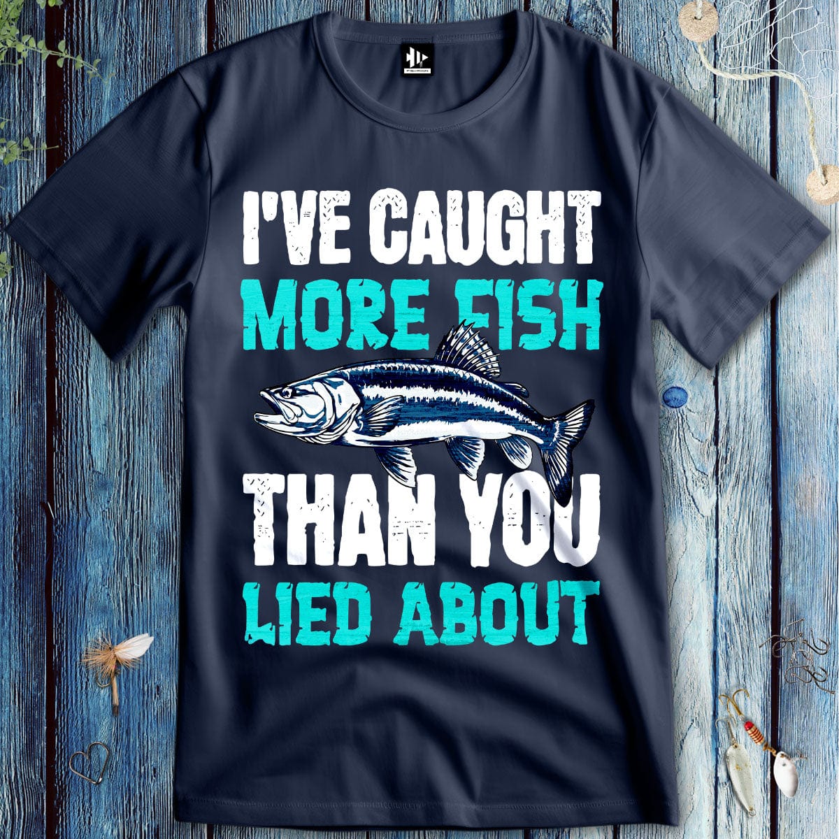 fish-room llc T-Shirt Navy / S I've Caught More Fish Than You Lied About T-Shirt