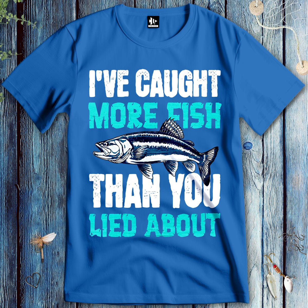 fish-room llc T-Shirt Royal / S I've Caught More Fish Than You Lied About T-Shirt