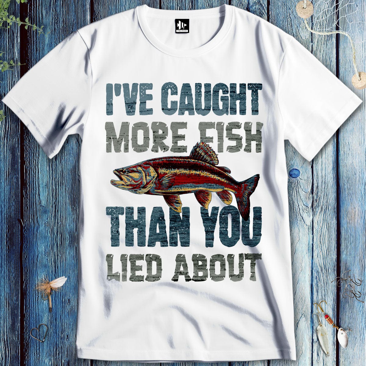 fish-room llc T-Shirt White / S I've Caught More Fish Than You Lied About T-Shirt