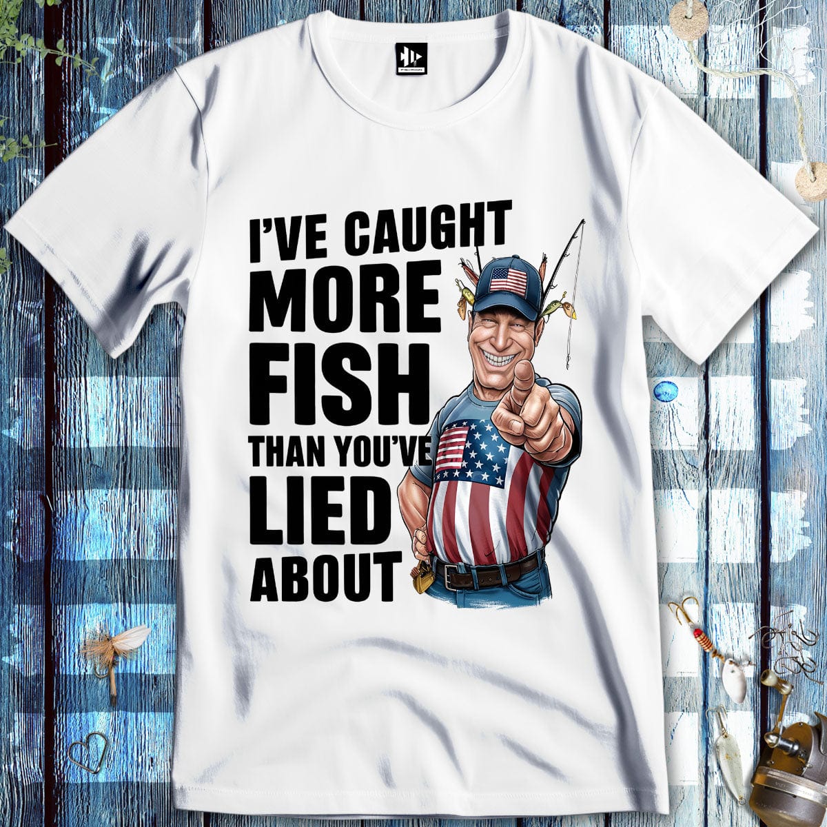 fish-room llc T-Shirt White / S I've Caught More Fish Than You Lied About USA T-Shirt