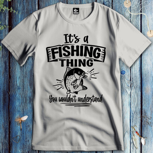 fish-room llc T-Shirt Ice Grey / S It's Fishing Thing T-Shirt