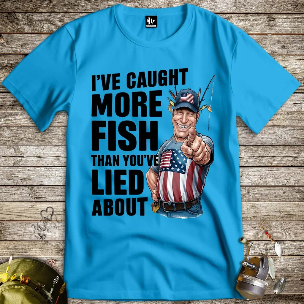 I've Caught More Fish Than You Lied About USA Tee Sapphire T-Shirt