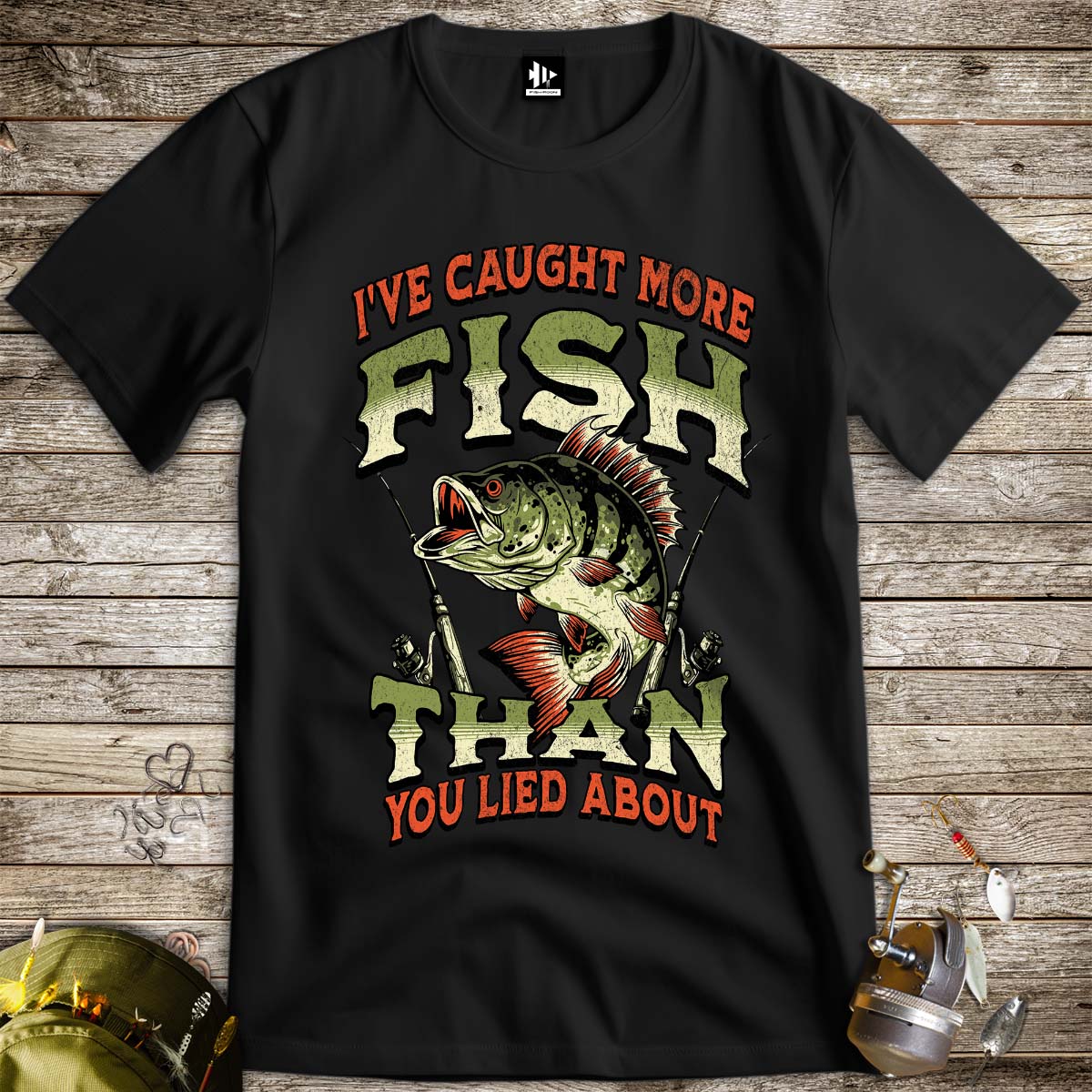 I've Caught More Fish Than You've Lied About Tee - FISH - ROOM LLC