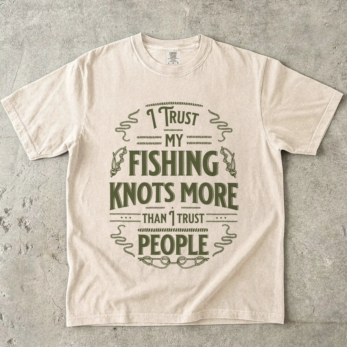 I Trust My Fishing Knots More Than I Trust People T-Shirt