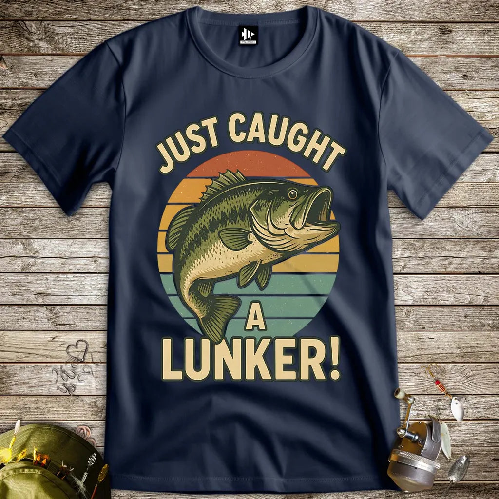 Just Caught a Lunker! Tee - FISH - ROOM LLC