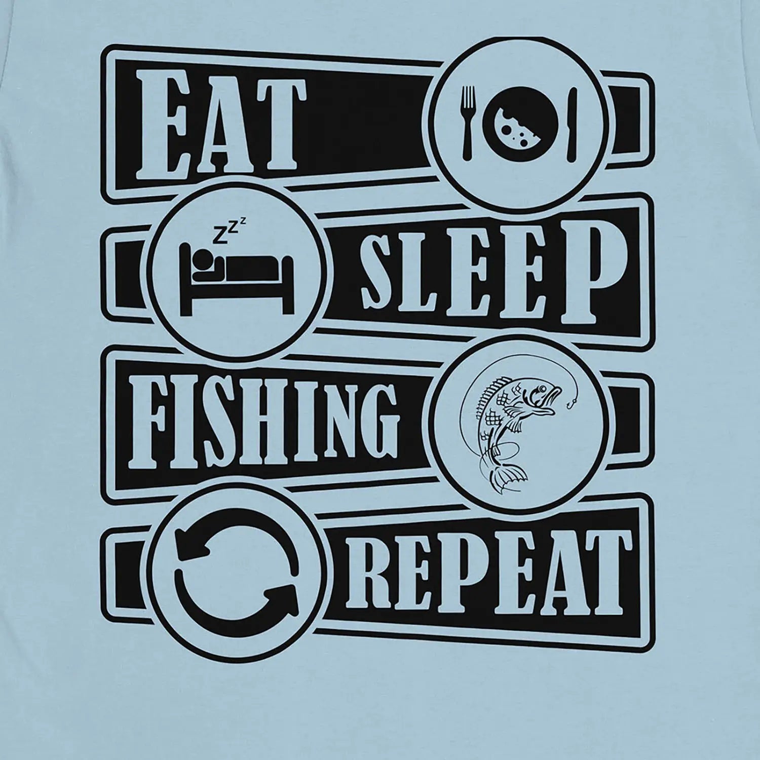 Light Blue, Eat Sleep Fishing Repeat Tee – fish-room