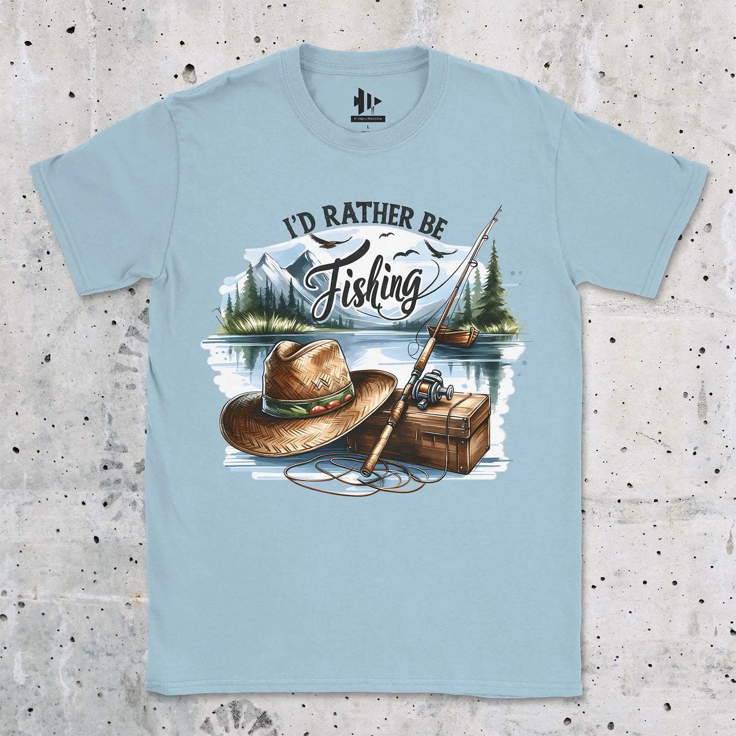 Light Blue, I'd Rather Be Fishing Tee – fish-room