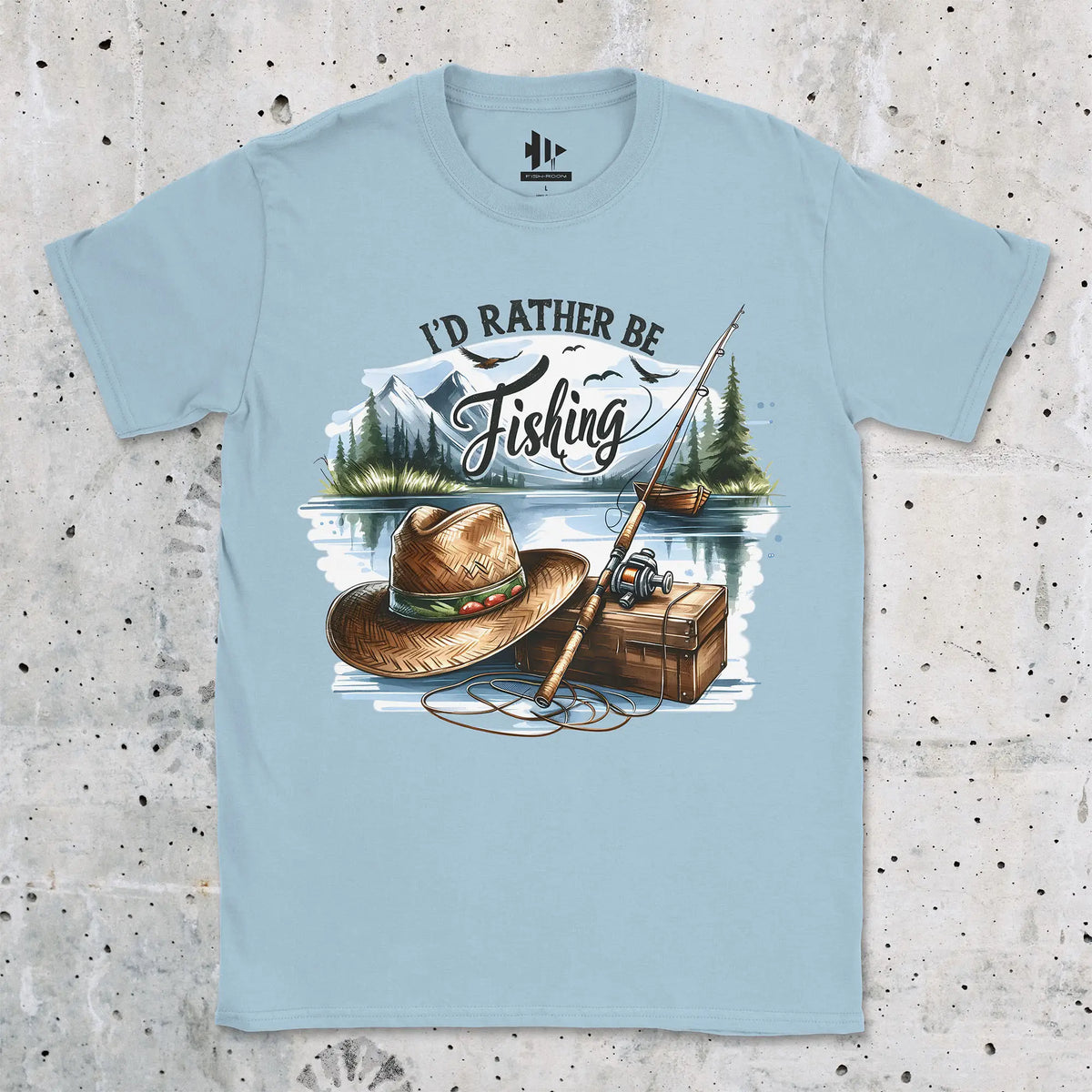 Light Blue, I'd Rather Be Fishing Tee – fish-room