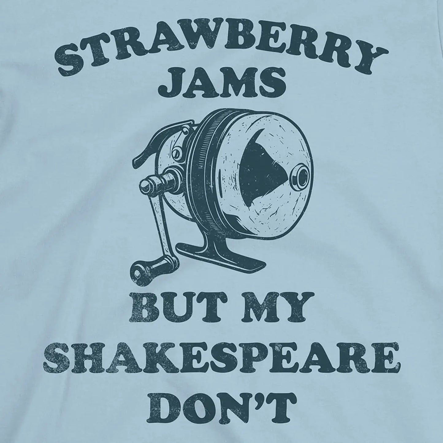 Light Blue, Strawberry Jams – But My Shakespeare Don’t Tee – fish-room