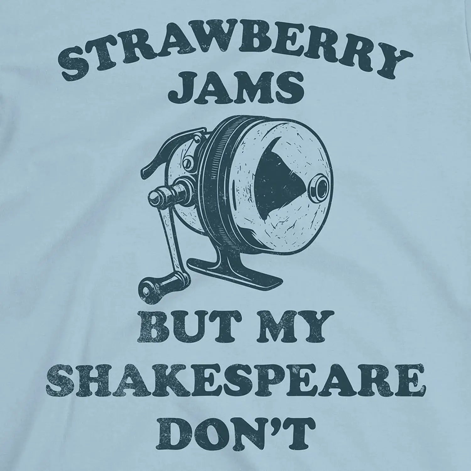 Light Blue, Strawberry Jams – But My Shakespeare Don’t Tee – fish-room
