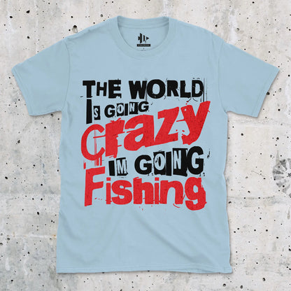 Light Blue, The World Is Going Crazy, I'm Going Fishing Tee – fish-room