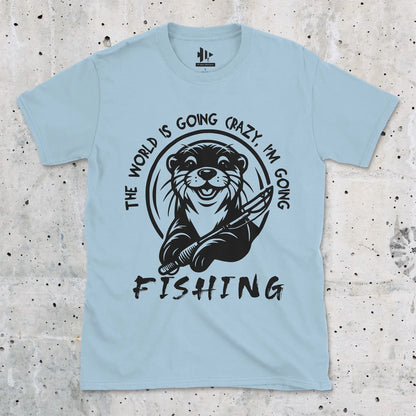The World is Going Crazy, I'm Going Fishing Tee Light Blue T-Shirt
