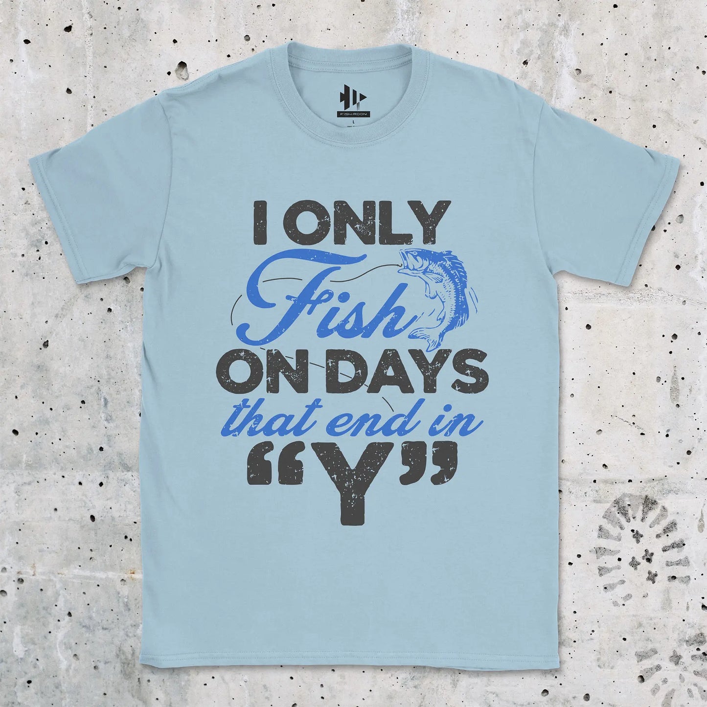 ‘Y’-Day Fishing Tee