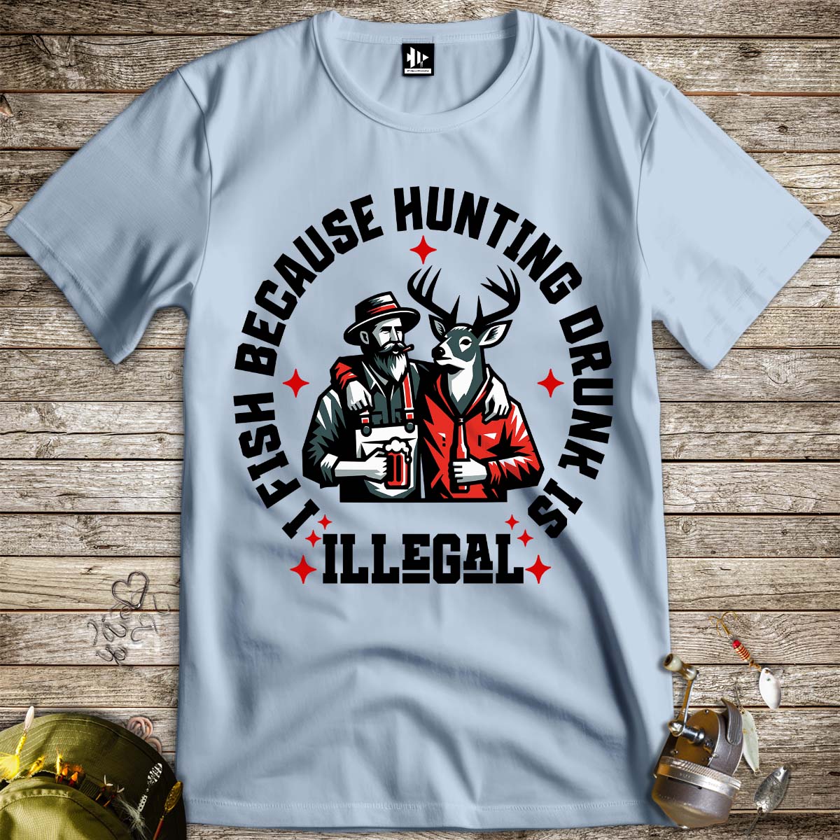 I Fish Because Hunting Drunk Is Illegal Tee-funny fishing t shirt-FISH-ROOM LLC