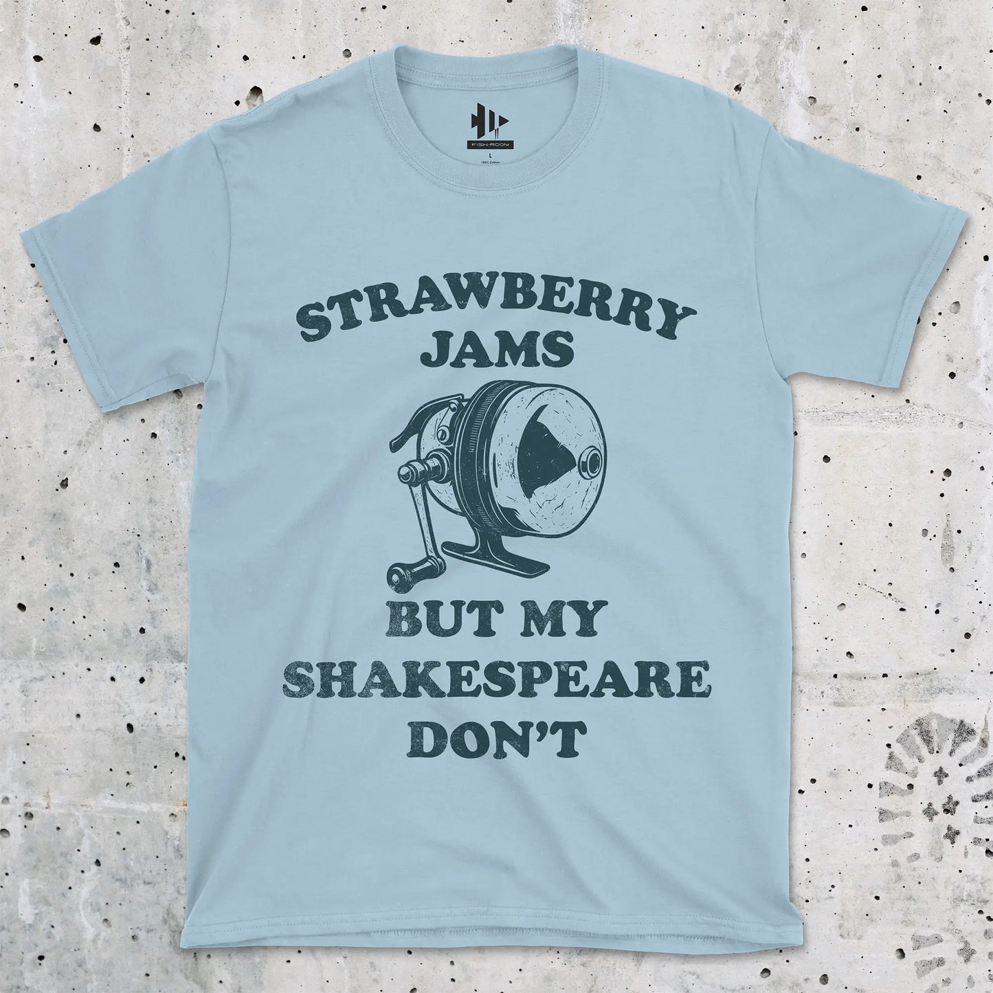 Light Blue, Strawberry Jams – But My Shakespeare Don’t Tee – fish-room