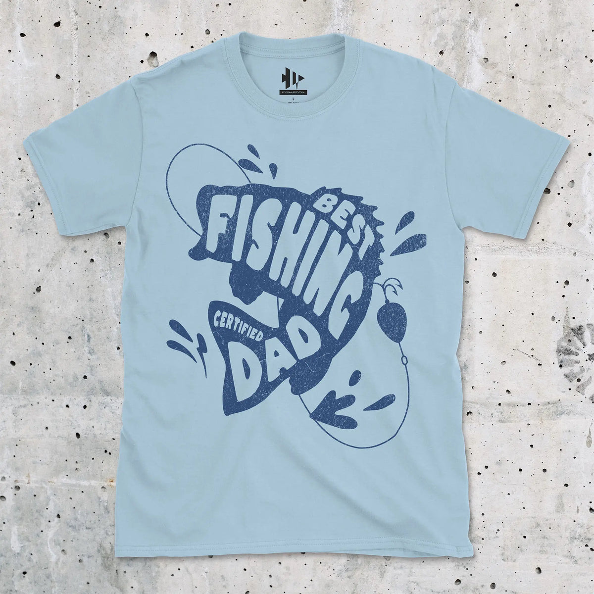 Light Blue, Certified Best Fishing Dad Tee – fish-room