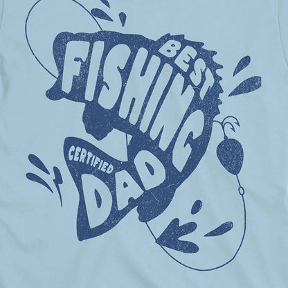 Light Blue, Certified Best Fishing Dad Tee – fish-room
