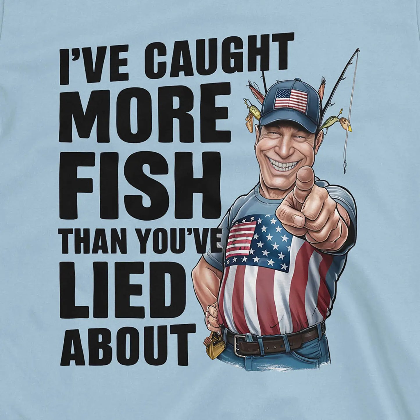 Light Blue, I've Caught More Fish Than You Lied About USA Tee – fish-room