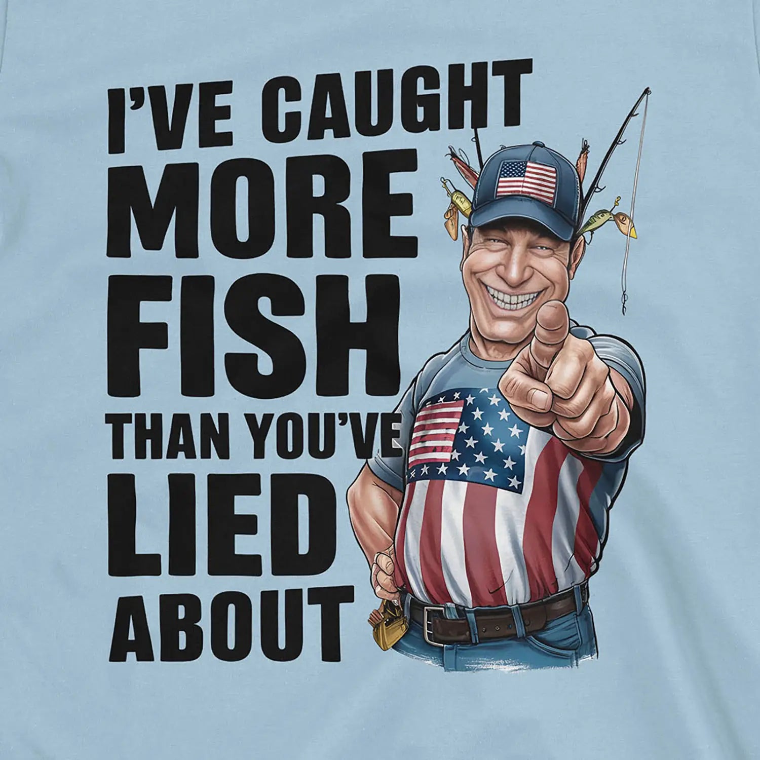 Light Blue, I've Caught More Fish Than You Lied About USA Tee – fish-room