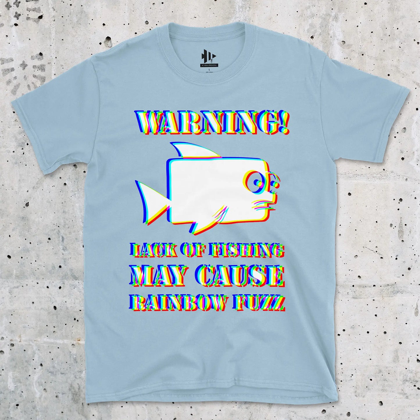 Light Blue, Lack of Fishing May Cause Rainbow Fuzz Tee – fish-room