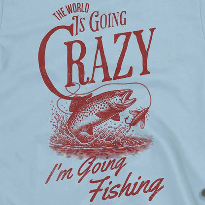 The World Is Going Crazy Tee