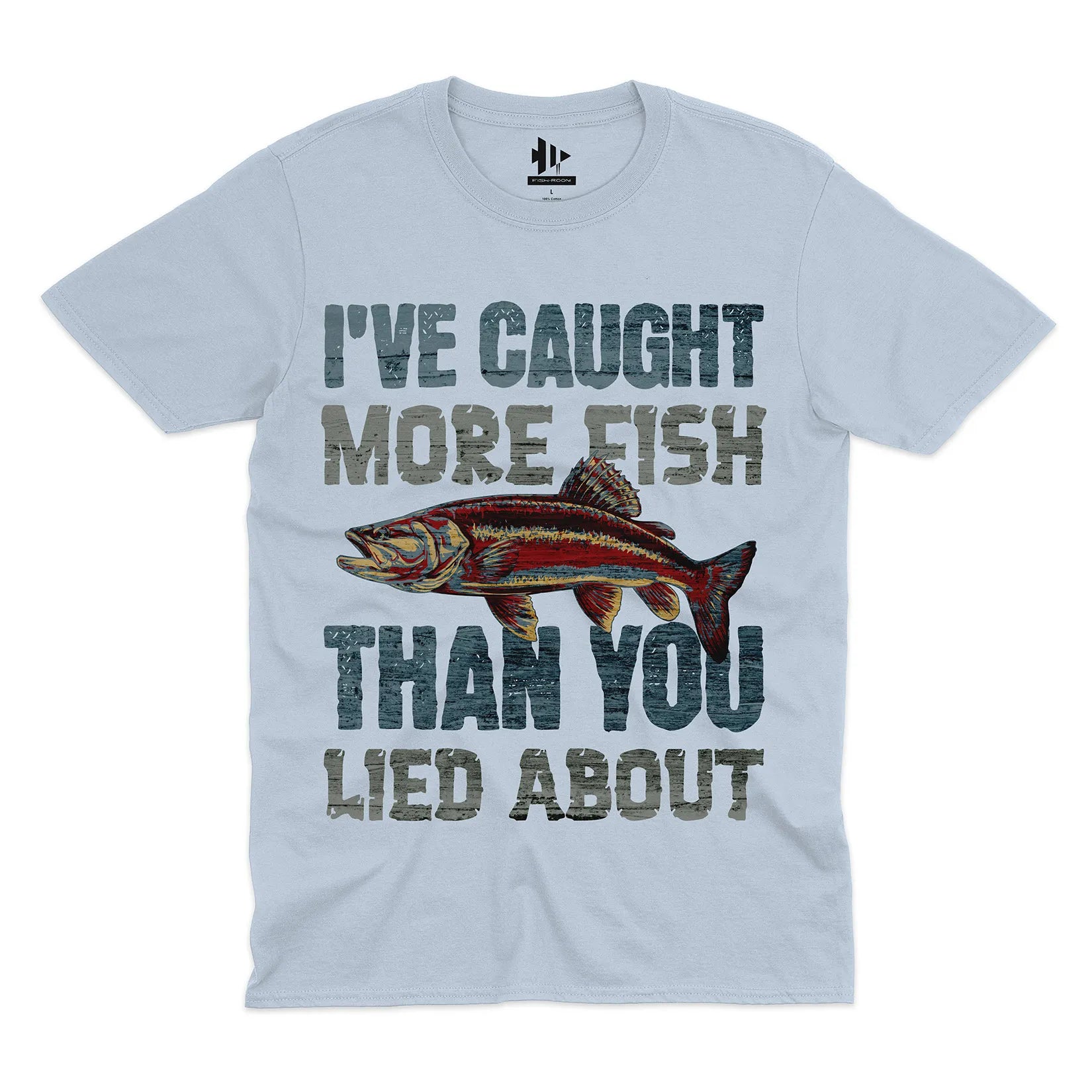 I've Caught More Fish Tee