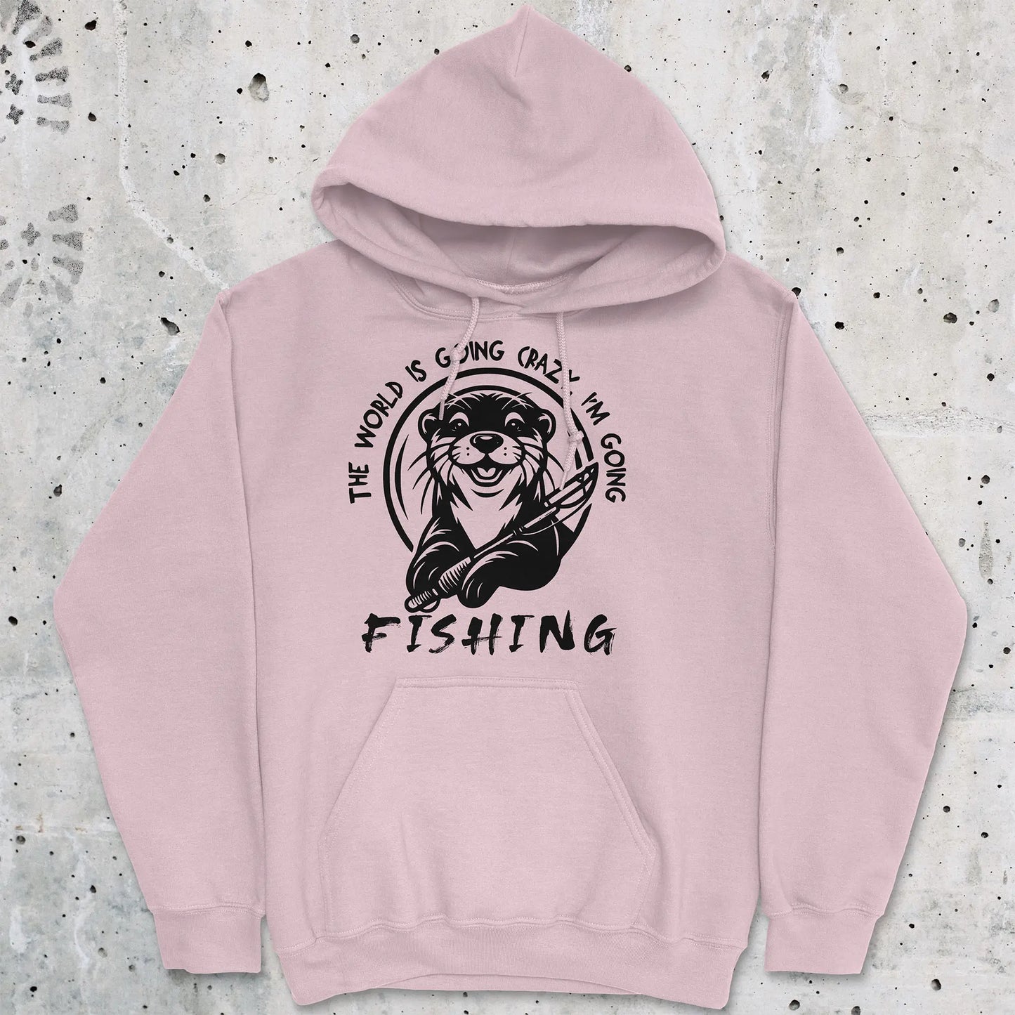 Light Pink, The World is Going Crazy, I'm Going Fishing Hoodie – fish-room