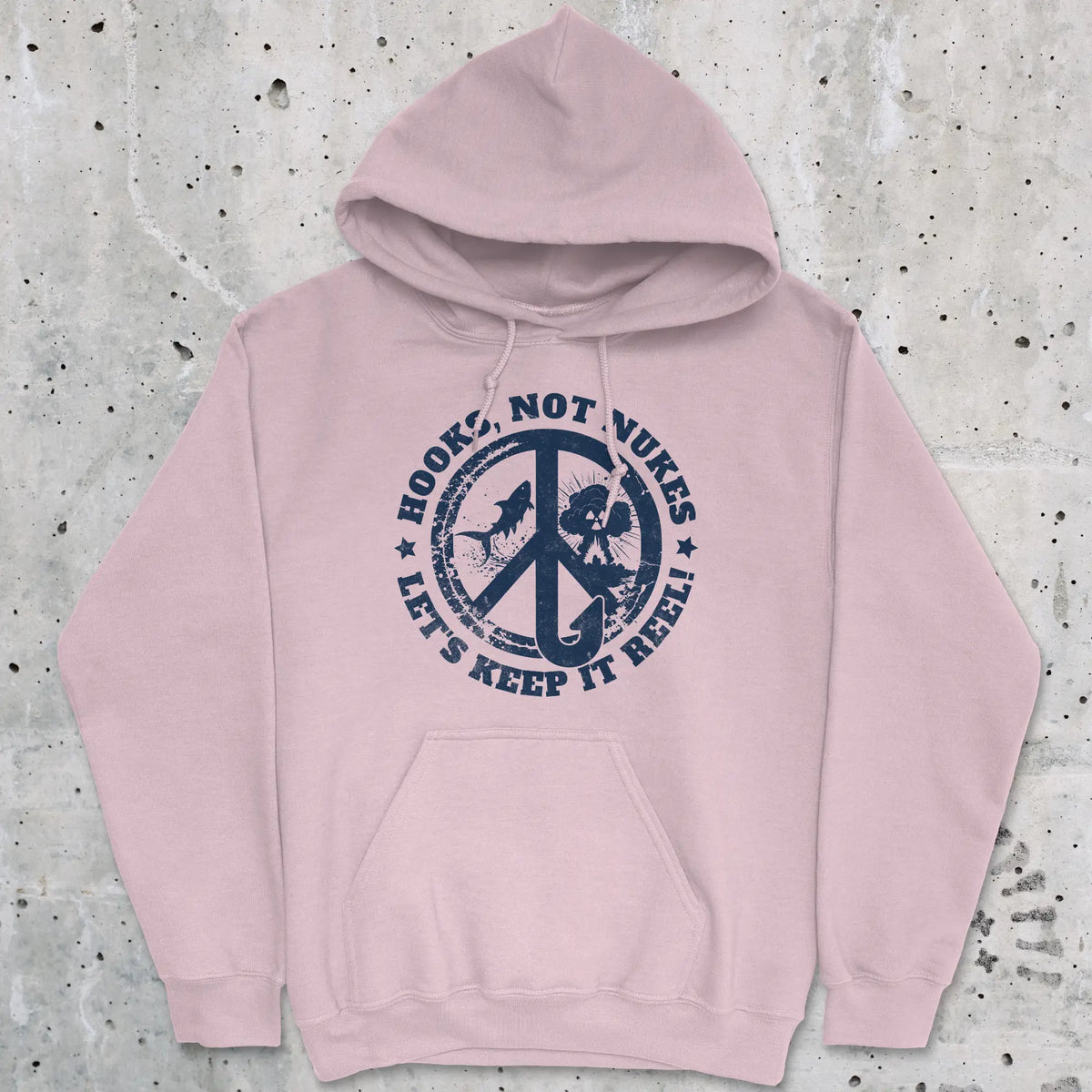 Light Pink, Hooks, Not Nukes – Let’s Keep It Reel! Hoodie – fish-room